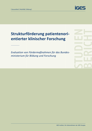 Evaluation der Fördermaßnahmen für klinische Forschung
