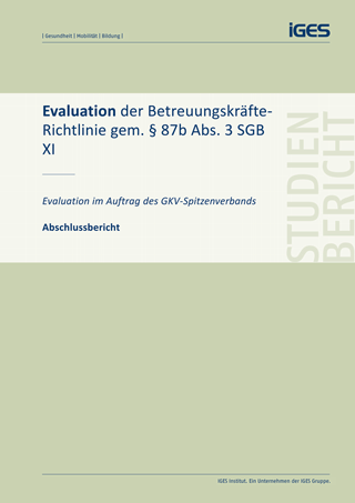 IGES evaluiert den Einsatz zusätzlicher Betreuungskräfte in Pflegeheimen